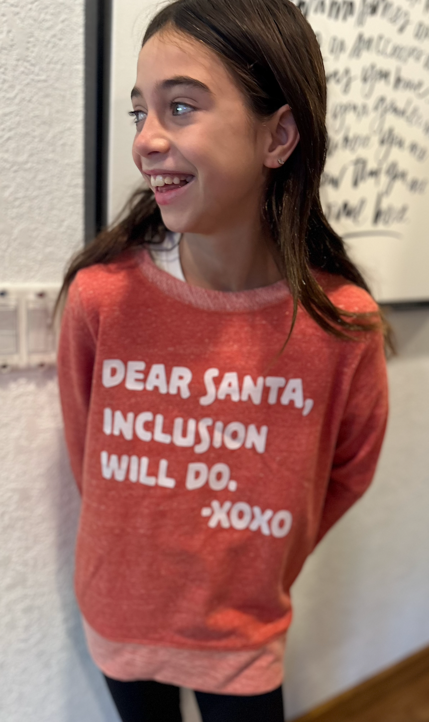 Dear Santa, Inclusion Will Do ~xoxo