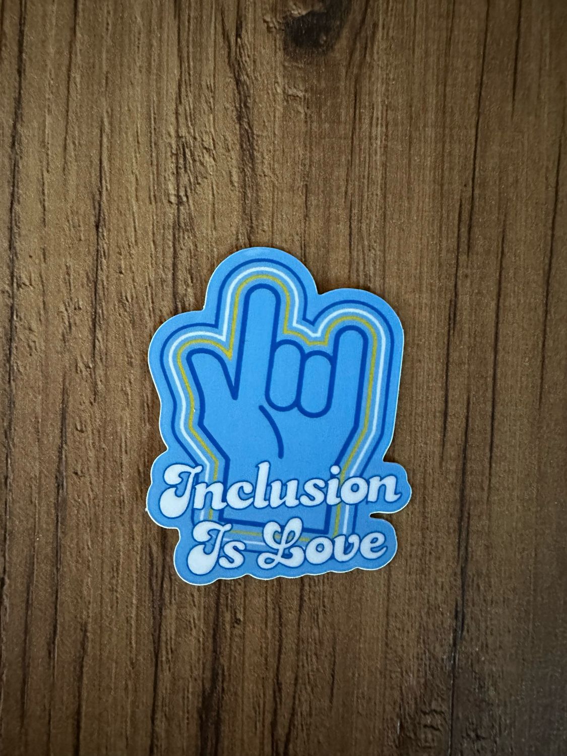 Inclusion Is Love Sticker
