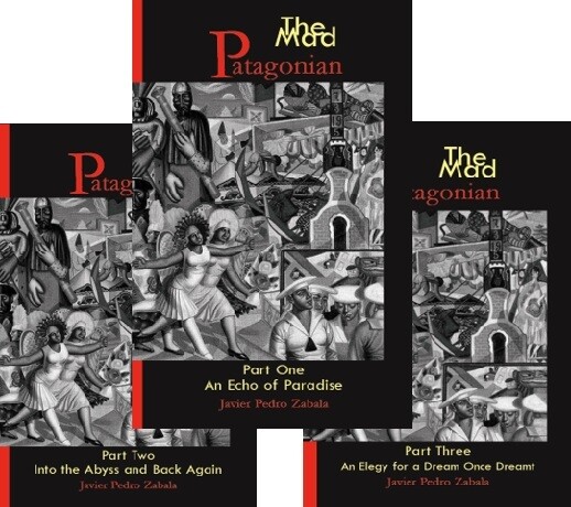 The Mad Patagonian - Second Edition - Three Volume set