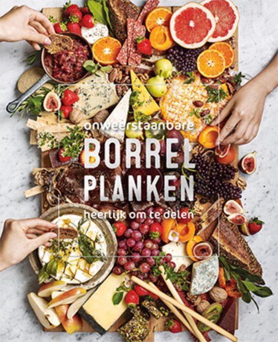 Lantaarn - Onweerstaanbare Borrelplanken Kookboek