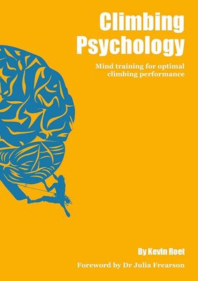 Climbing Psychology - Mind training for optimal climbing performance