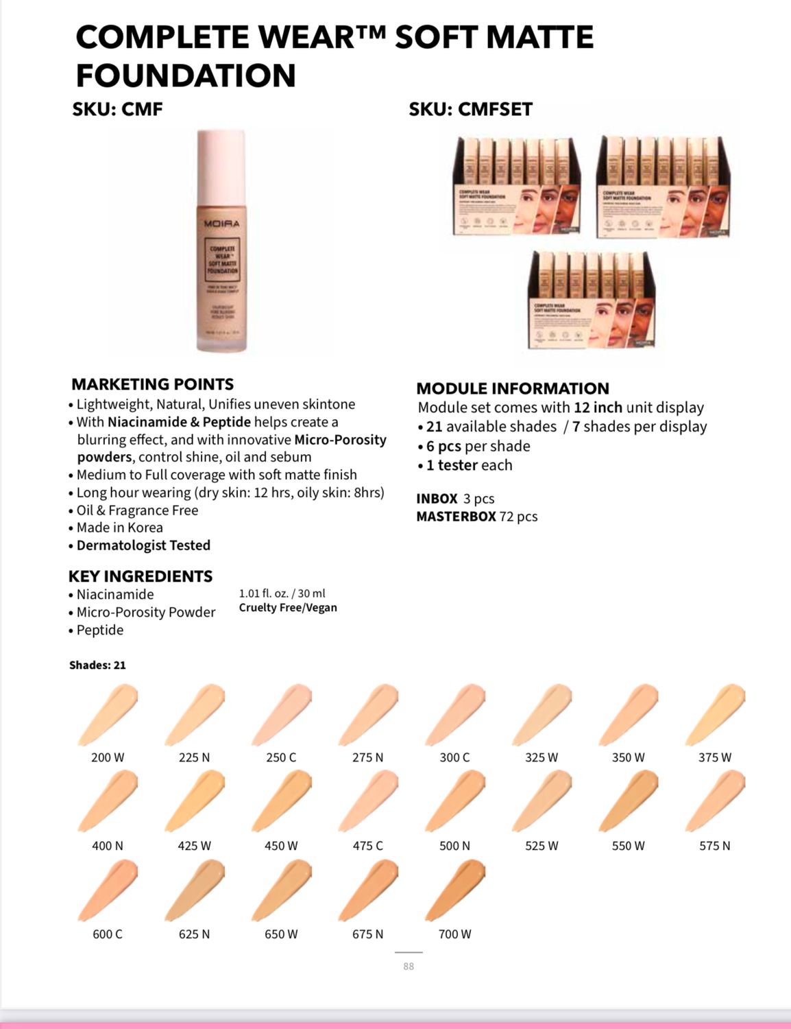 Complete Wear Soft Matte Foundation  (21 shades 6pcs each including testers) Moira