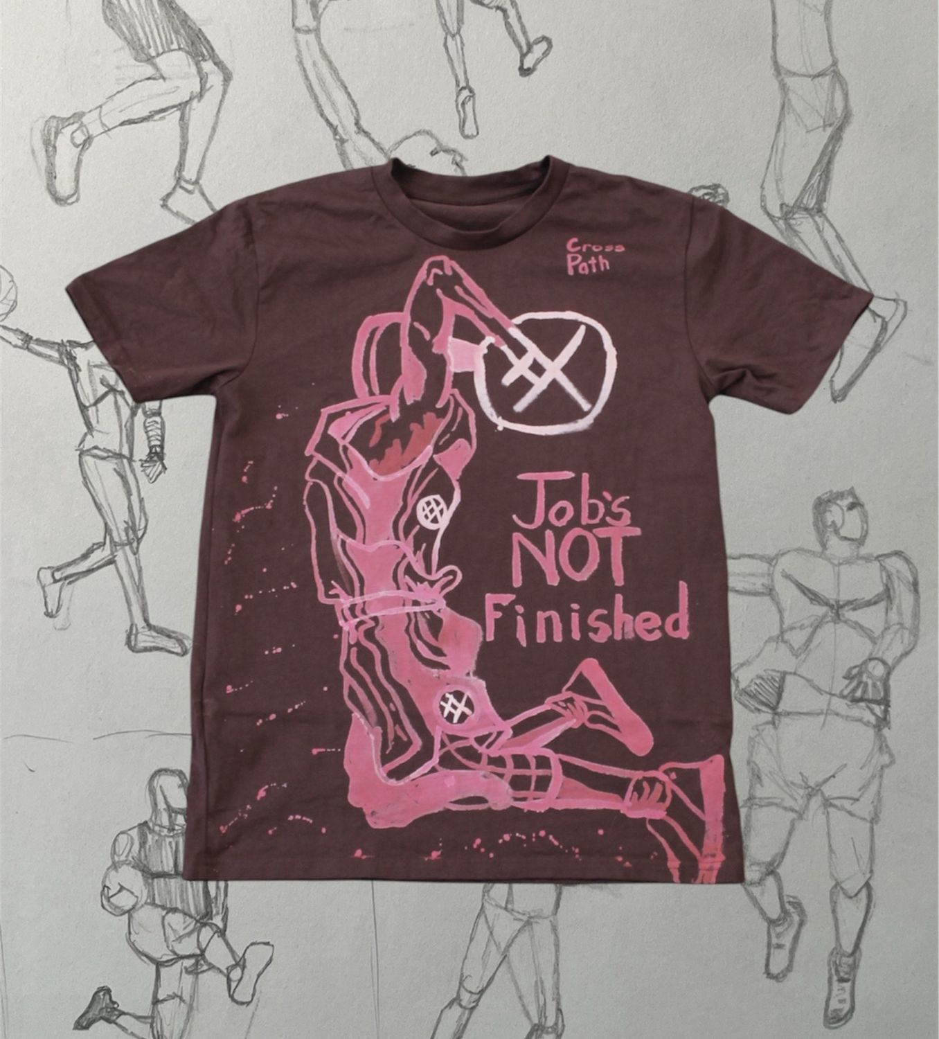Job&#39;s not Finished Tee