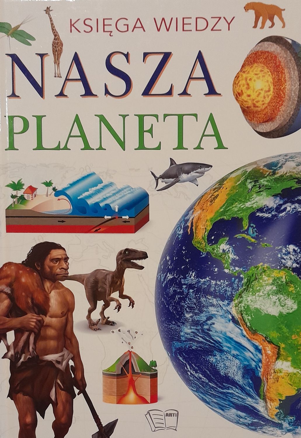 Księga wiedzy. Nasza planeta.