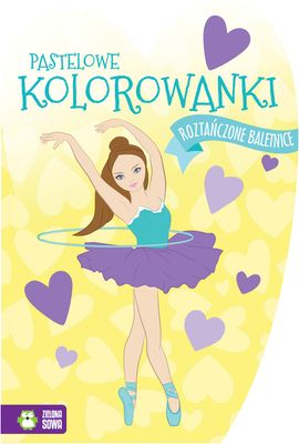 Pastelowe kolorowanki. Roztańczone baletnice.