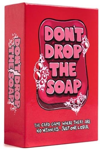 Don't Drop the Soap