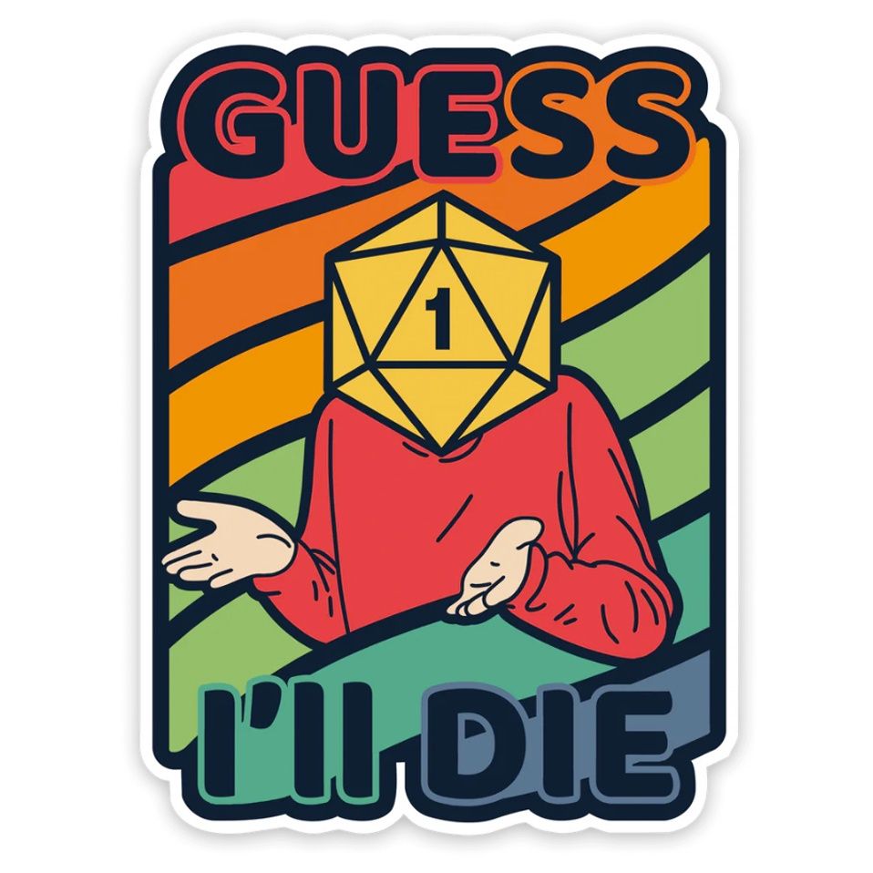 Colorful Guess I'll Die - Sticker