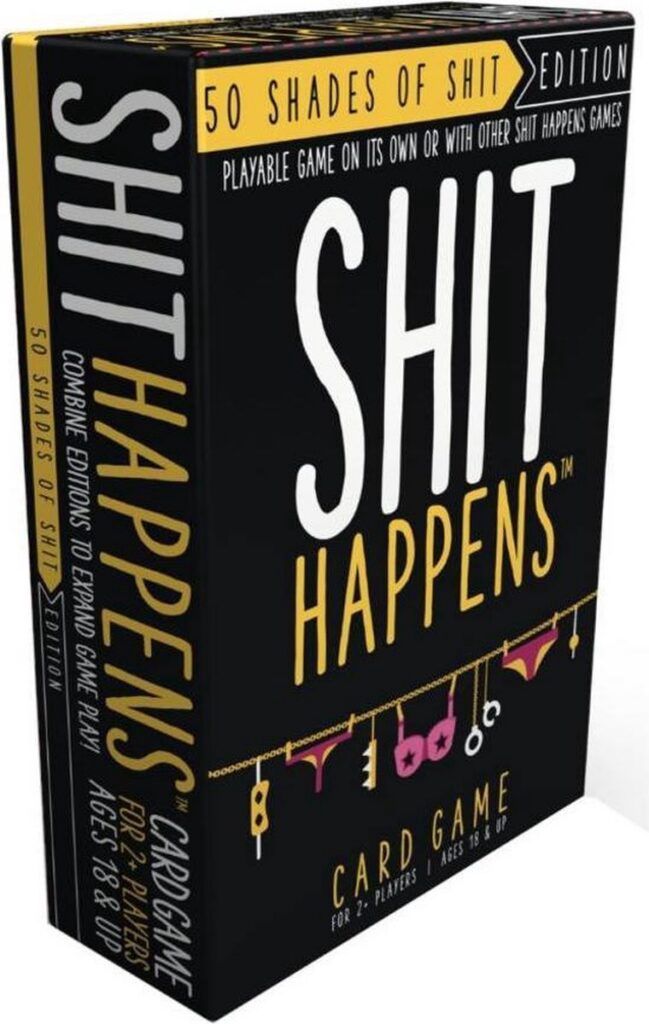 Shit Happens – 50 Shades of Shit