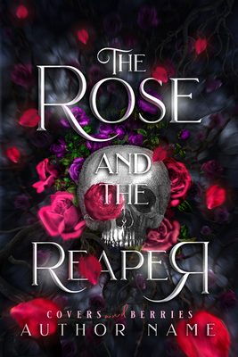 The Rose and the Reaper