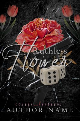 Ruthless Flower