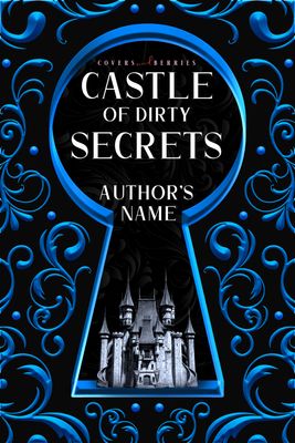 Castle of Dirty Secrets
