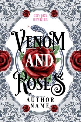Venom and Roses