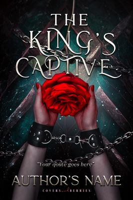 The King&#39;s Captive