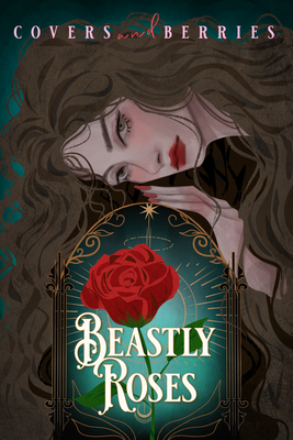 Beastly Roses