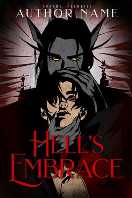 Hell&#39;s Embrace