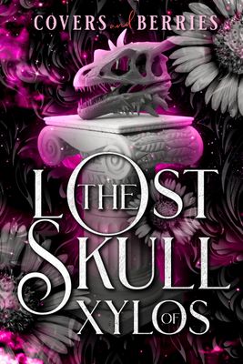 The Lost Skull of Xylos