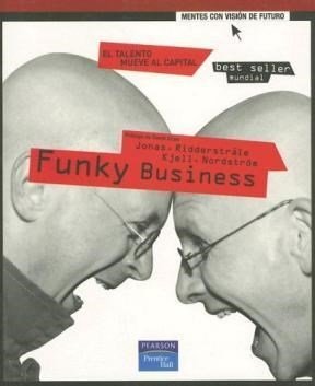 Funky Business: El talento mueve al capital