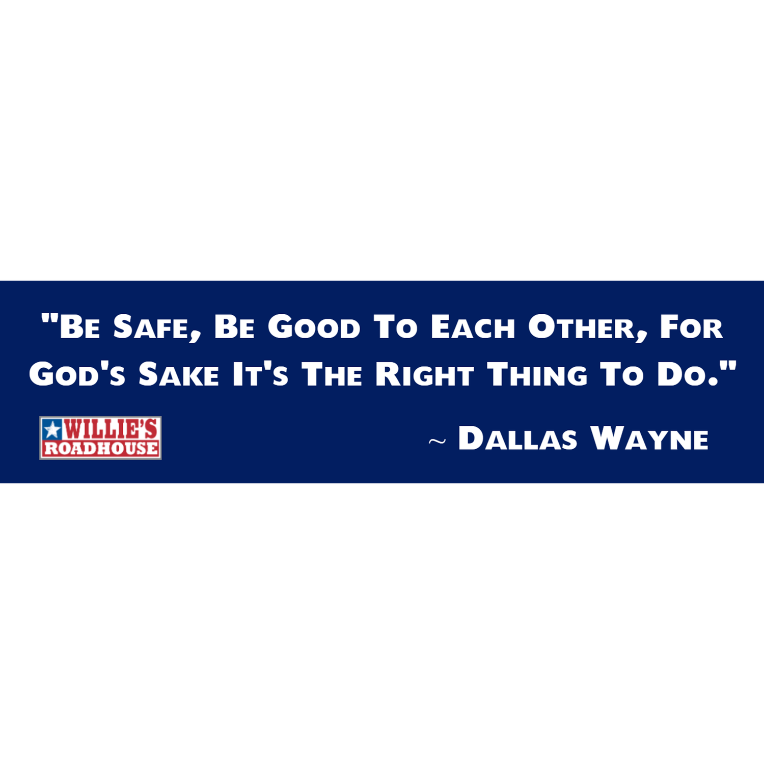 "Dallas Wayne Sign-Off" Bumper Sticker