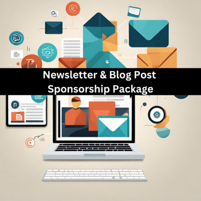 Newsletter &amp; Blog Post Sponsorship Package
