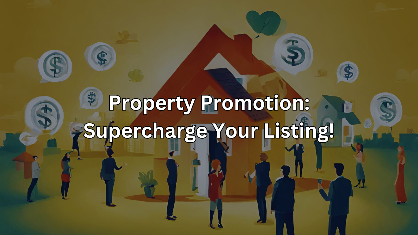 Real Estate Marketing Campaign, Sell Your Property