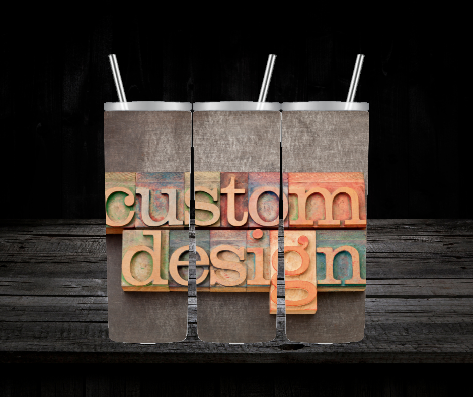 20oz Custom Designs