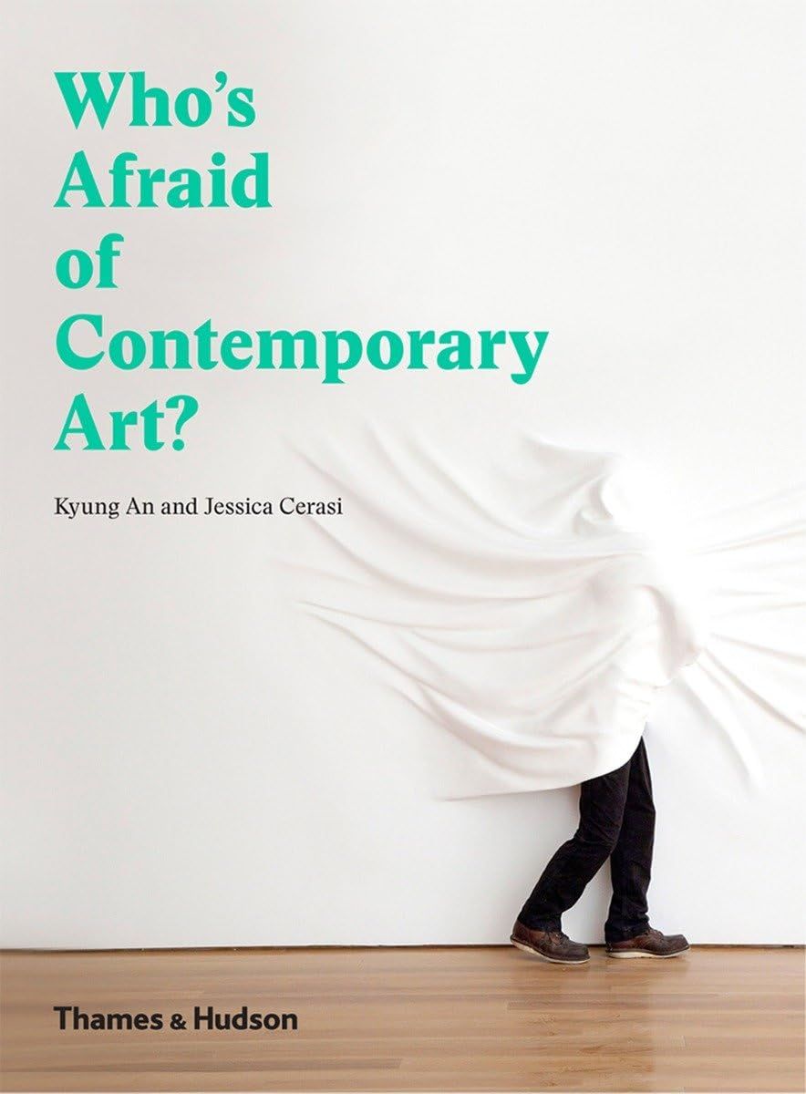Who&#39;s Afraid of Contemporary Art?