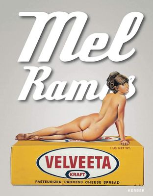 Mel Ramos Catalogue Raisonne of the Paintings 1953-2015