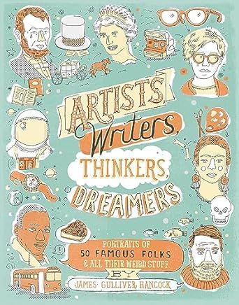 Artists Writers Thinkers Dreamers