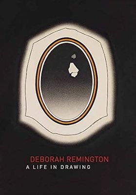 Deborah Remington: A life in Drawing