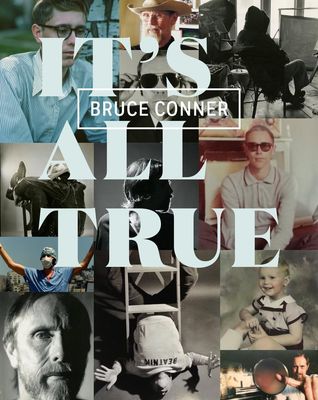 It&#39;s All True - Bruce Conner