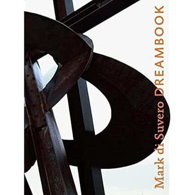 Mark di Suvero - Dreambook