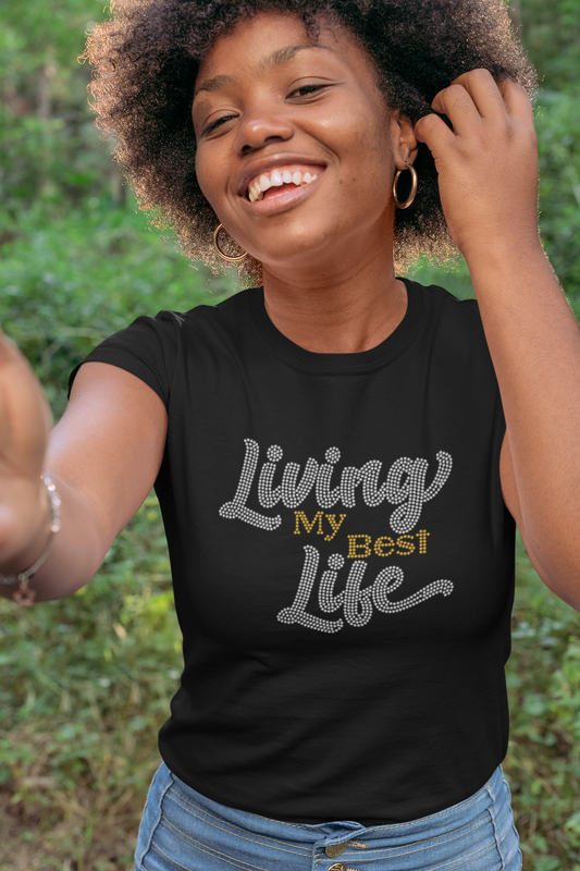 Living My Best Life Rhinestone T-shirt