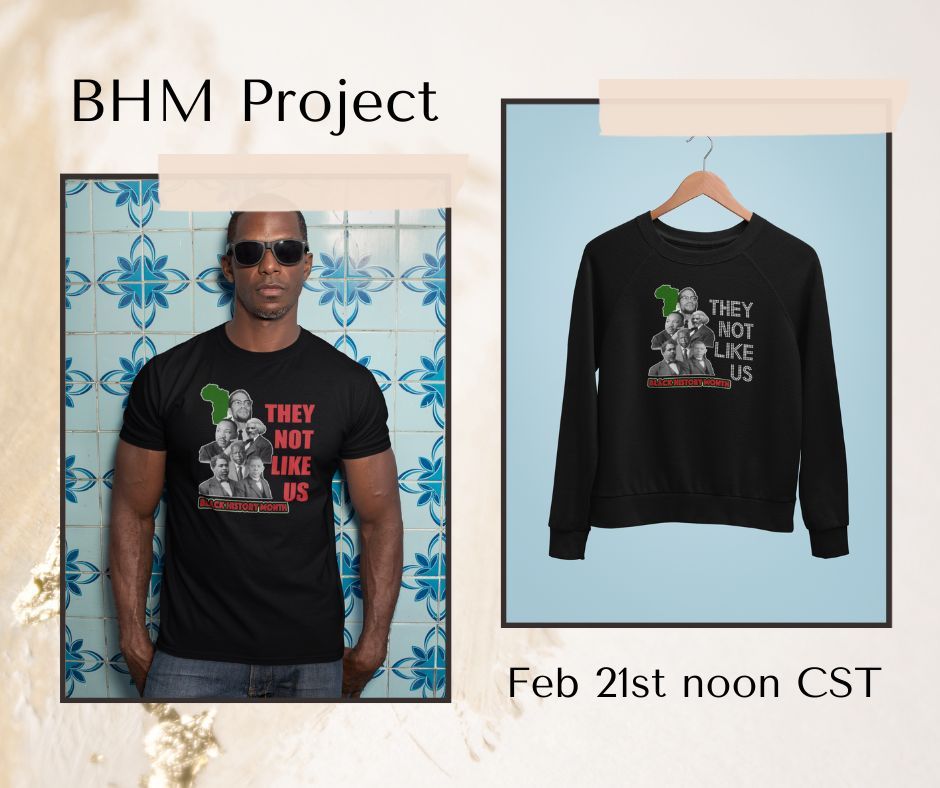Black History Month Project - They Not Like Us