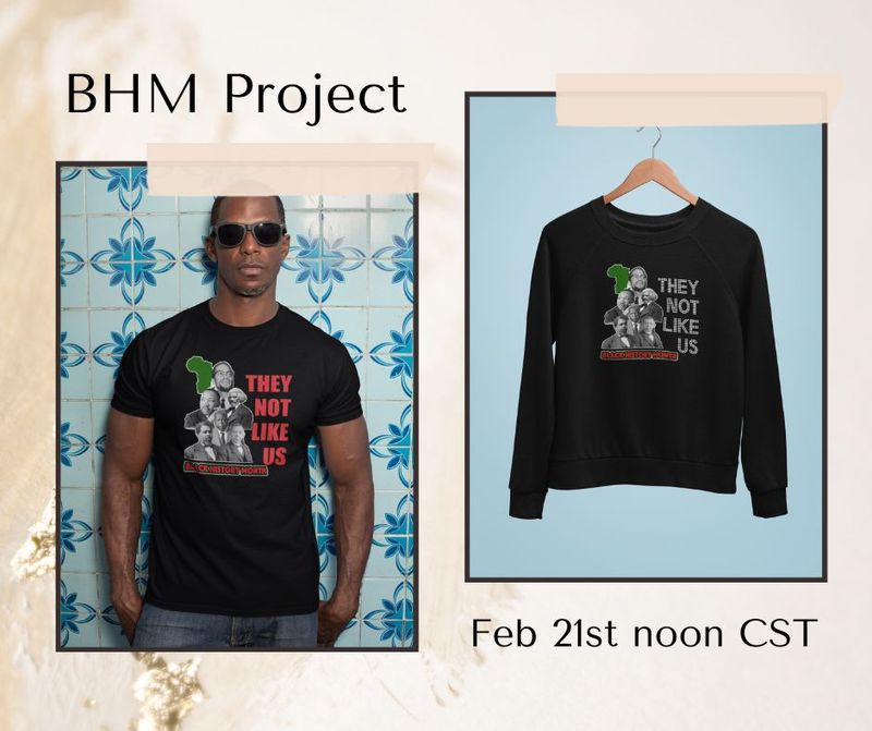 Black History Month Project - They Not Like Us