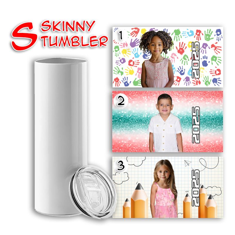 S - Skinny Tumbler