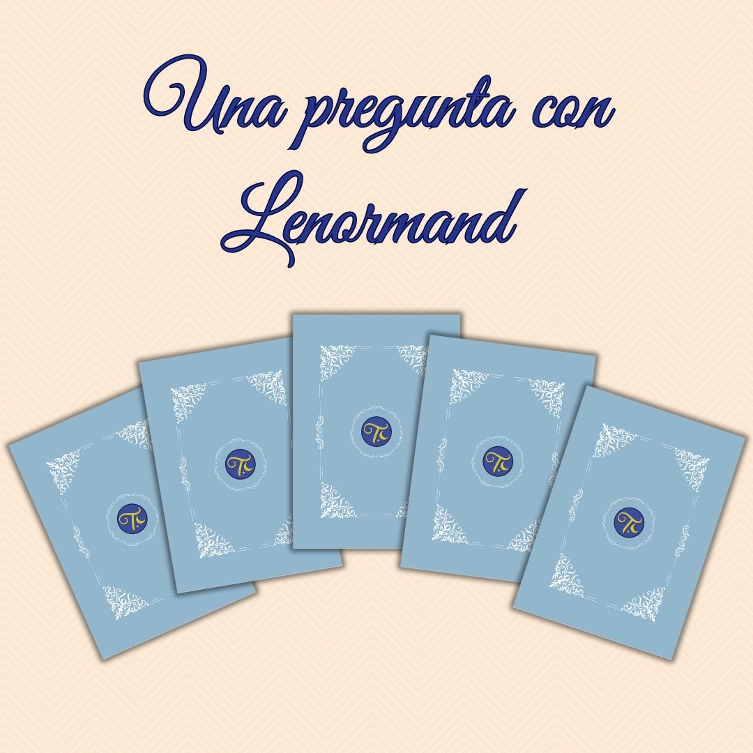 Tarot o Lenormand: Una pregunta concreta