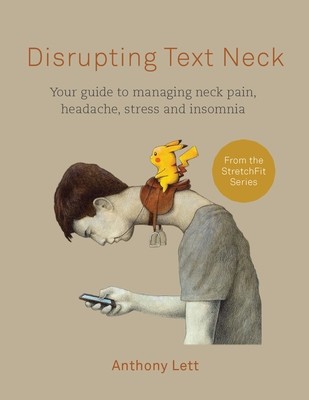 Disrupting Text Neck (Digital)