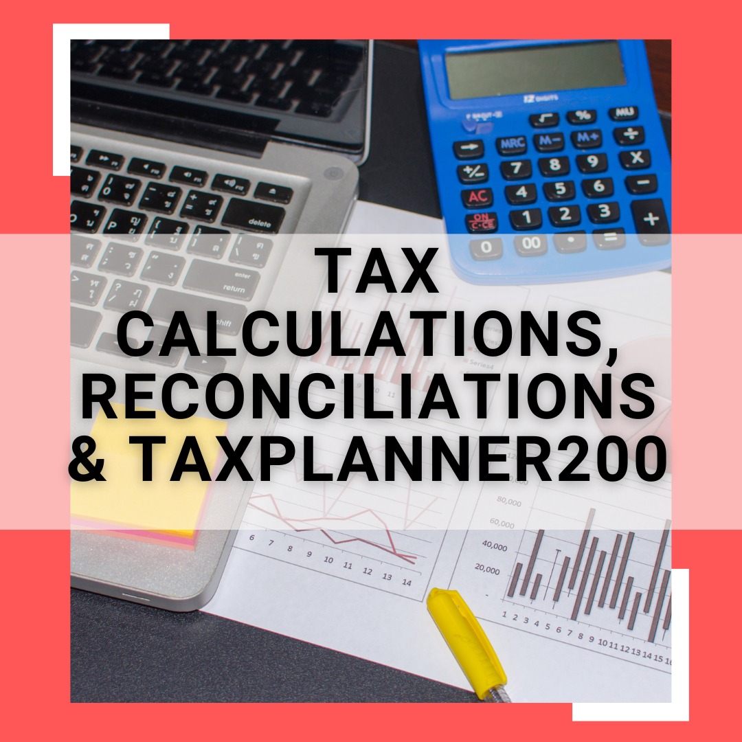 Tax Calculations &amp; Reconciliations Self-Study Package + Taxplanner 200 Software Program (Desktop)