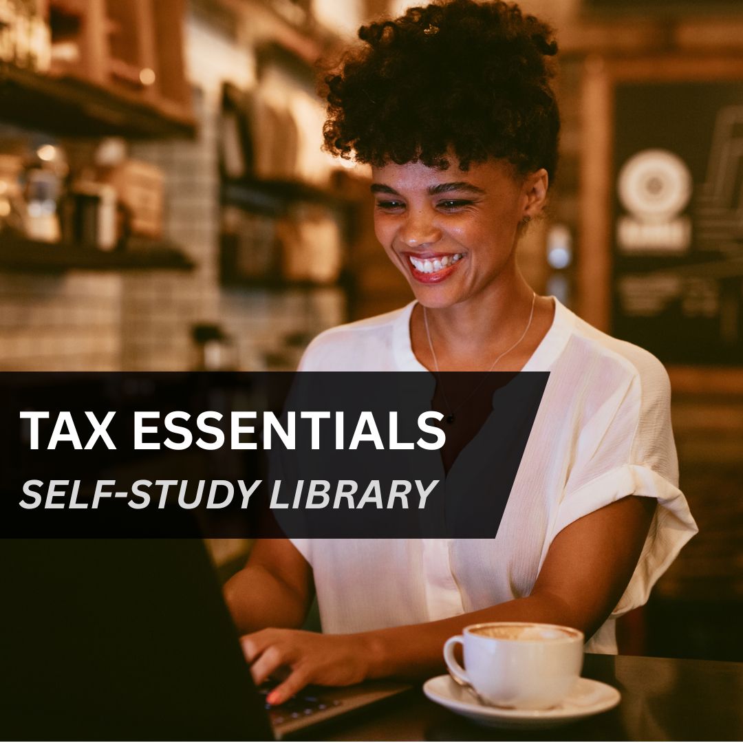 Tax Essentials Self-Study Library