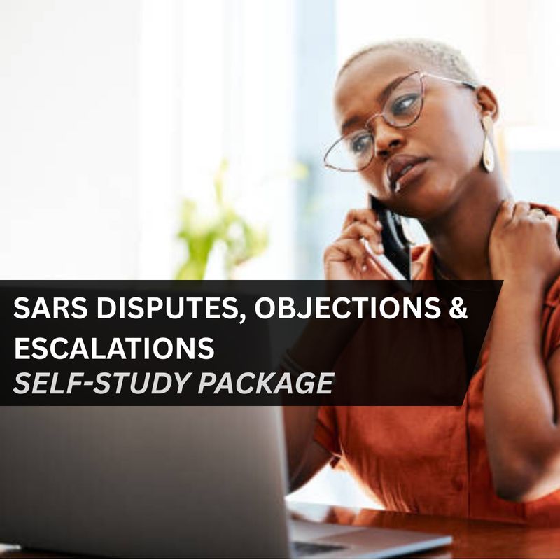 SARS Disputes, Objections and Escalations Self-Study Package