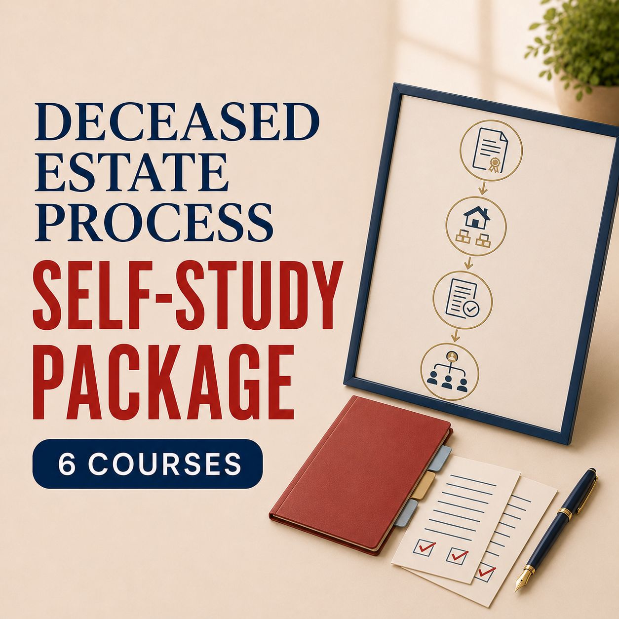 Deceased Estate Process Self-Study Package