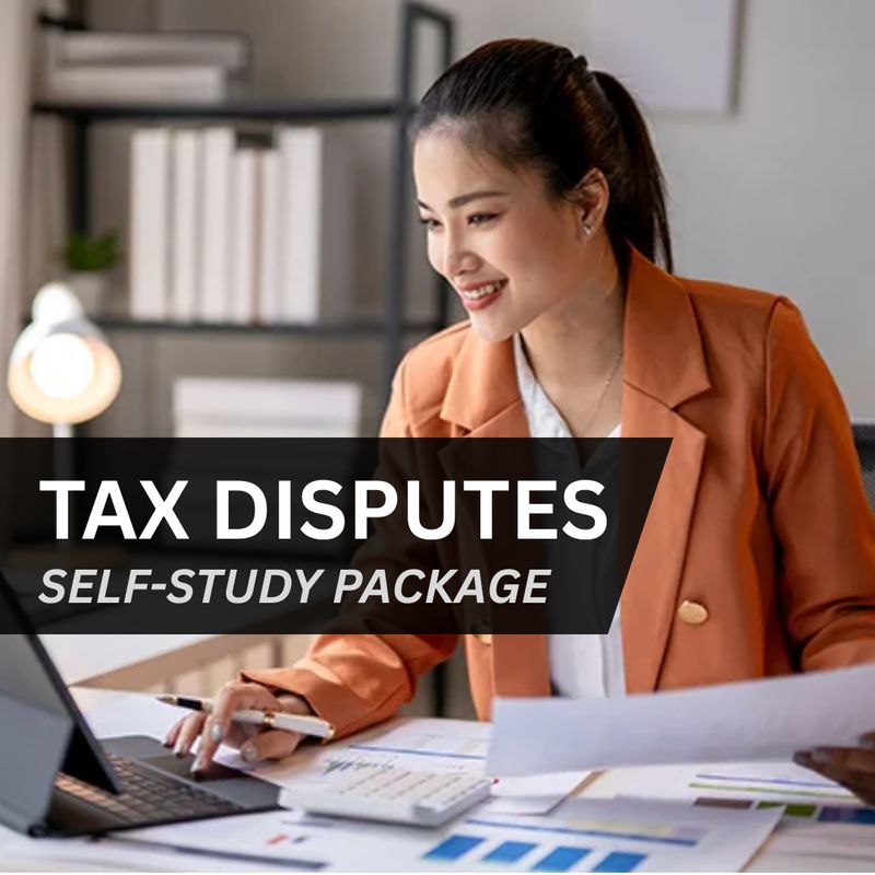 Tax Disputes Self-Study Package