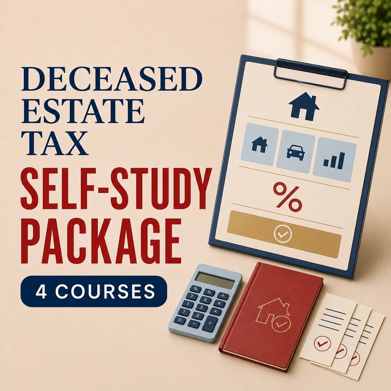 Deceased Estate TAX Self-Study Package