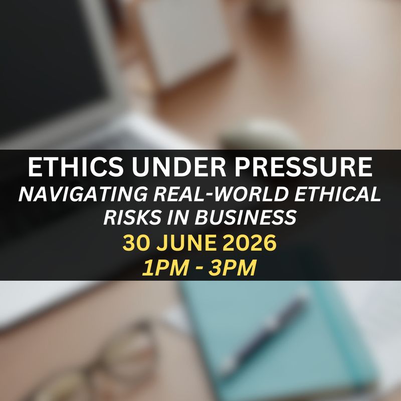 Ethics Under Pressure: Navigating Real-World Ethical Risks in Business Webinar