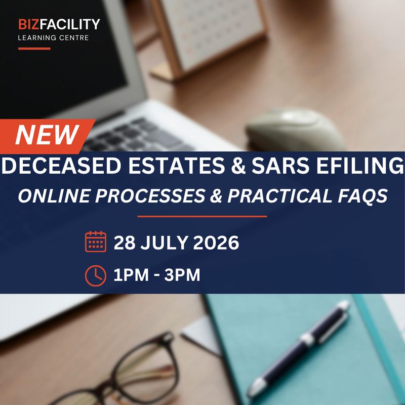 Deceased Estates & SARS eFiling: Managing Online Processes & Practical FAQs Webinar