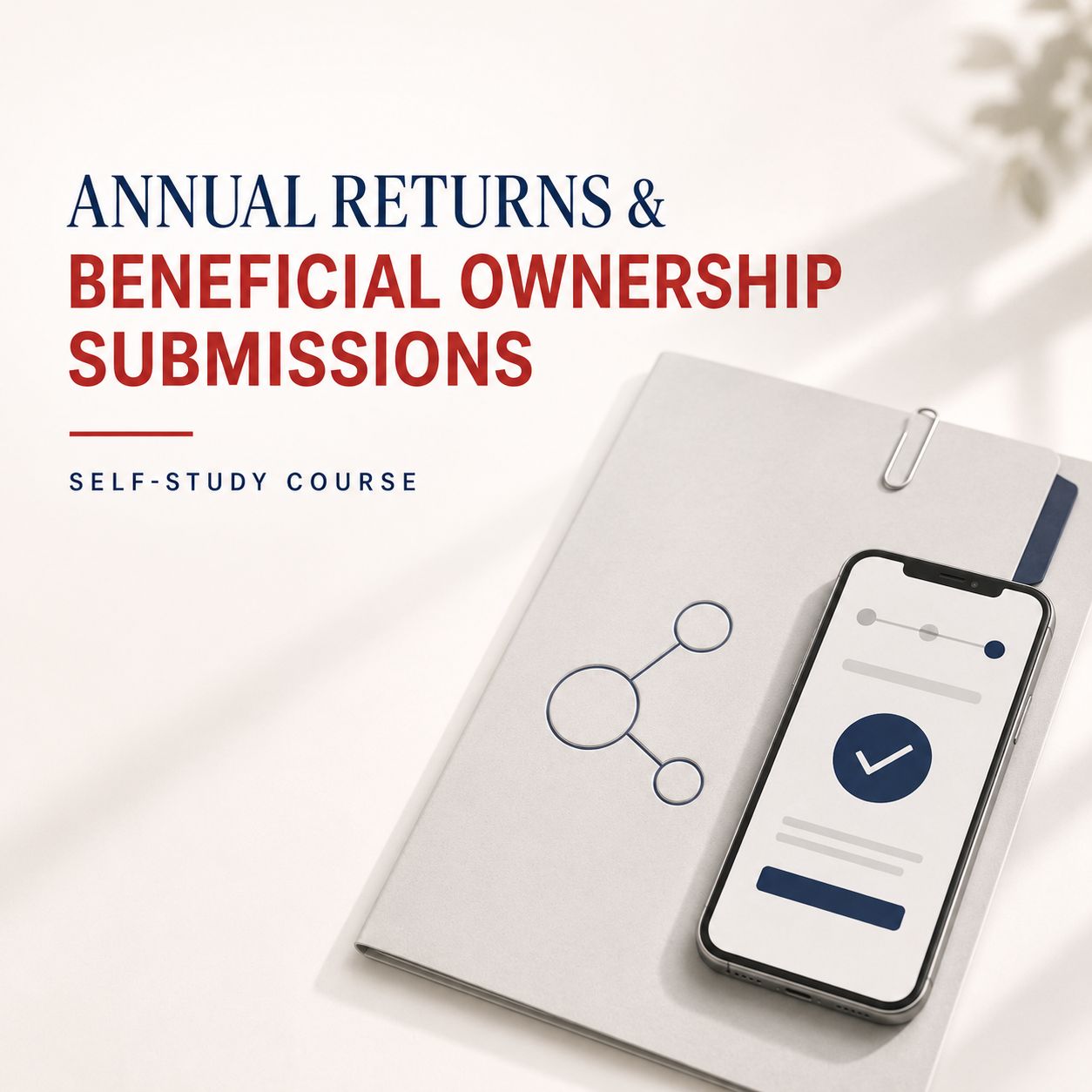Annual Returns &amp; Beneficial Ownership Submissions Course