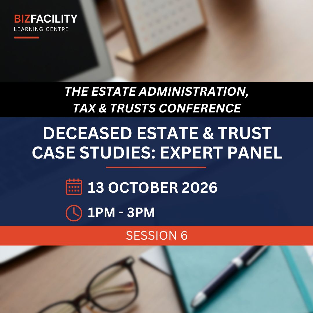 Deceased Estate & Trust Case Studies: Expert Panel Webinar Deceased Estate & Trust Case Studies: Expert Panel Webinar