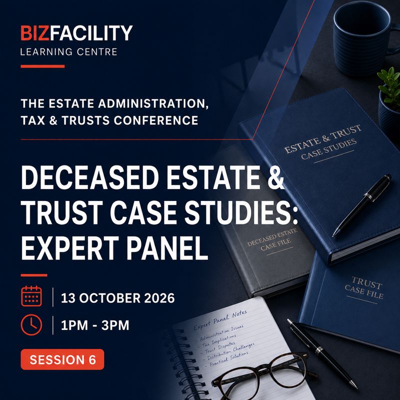 Deceased Estate &amp; Trust Case Studies: Expert Panel Webinar