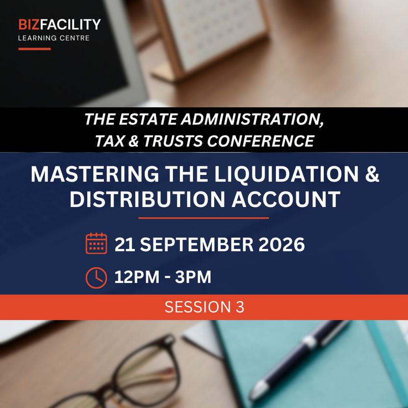 Mastering the Liquidation & Distribution Account: From Theory to Drafting Webinar