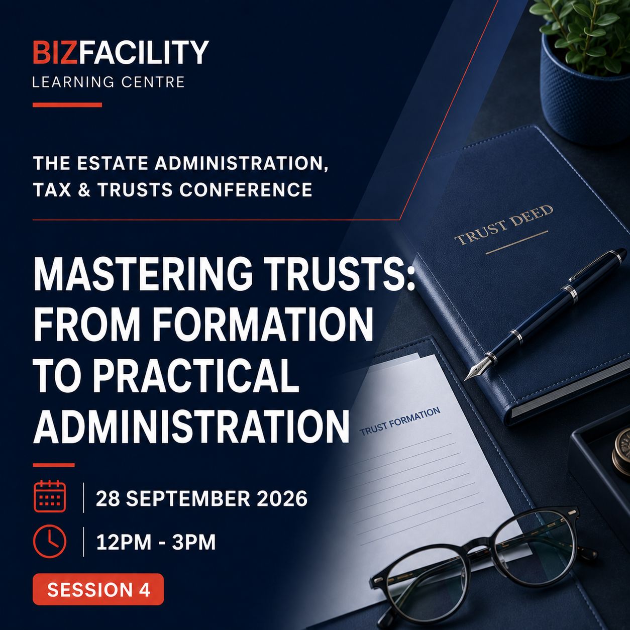 Mastering Trusts: From Formation to Practical Administration Webinar